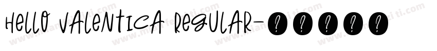 Hello Valentica Regular字体转换